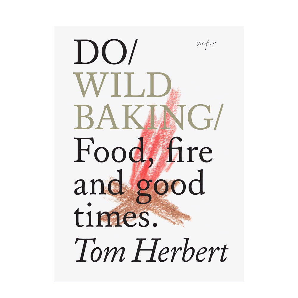 Do Wild Baking, Guide To Campfire Cooking & Adventurous Eats Book