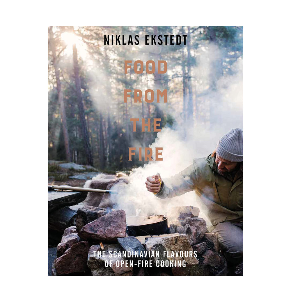 Food from the Fire: The Scandinavian Flavours Of Open-Fire Cooking Cookbook